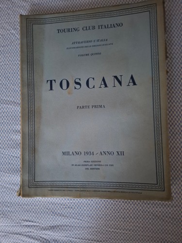 Toscana parte prima della