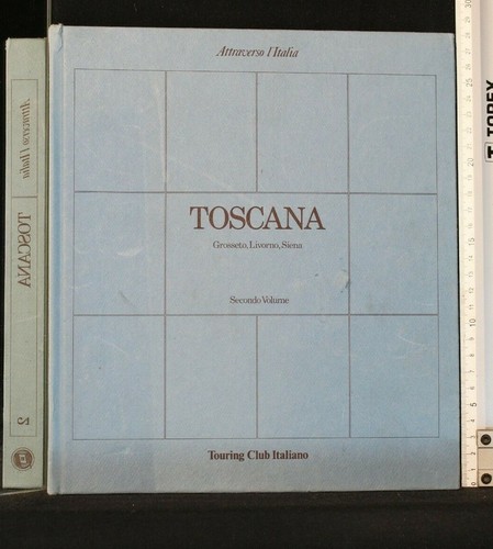 Attraverso italia toscana - l'italia.,